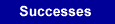 Successes